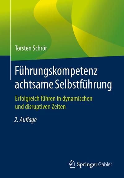 Führungskompetenz achtsame Selbstführung