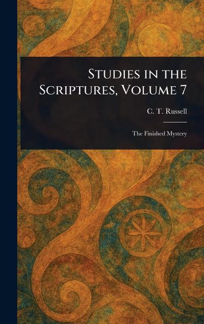 Studies in the Scriptures, Volume 7