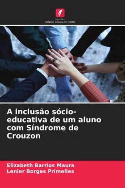 A inclusão sócio-educativa de um aluno com Síndrome de Crouzon