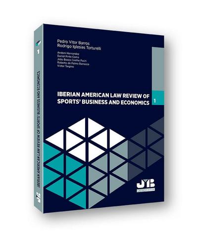 Iberian american law review of sports business & economics 1
