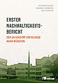 Erster Nachhaltigkeitsbericht der Universität der Bundeswehr München