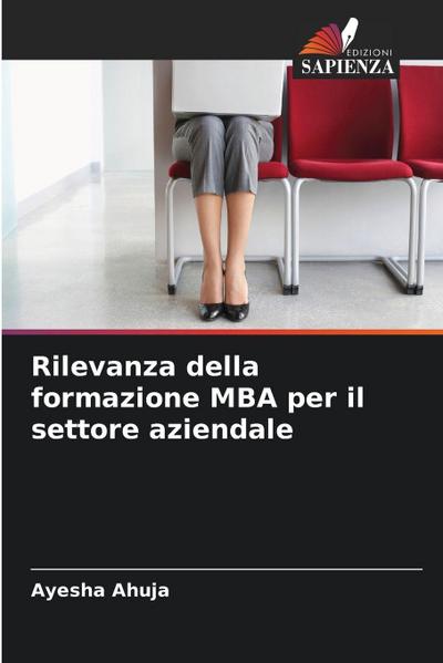Rilevanza della formazione MBA per il settore aziendale