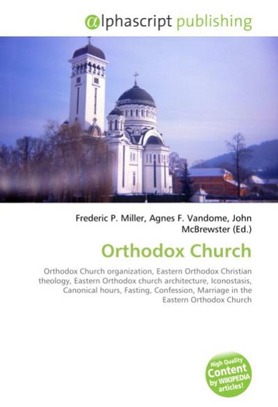 Orthodox Church - Frederic P. Miller