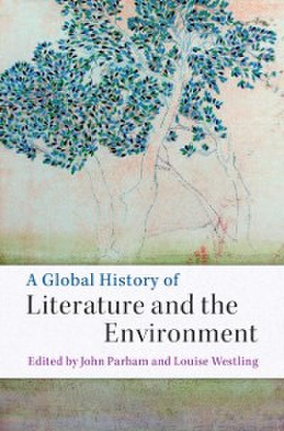 Global History of Literature and the Environment