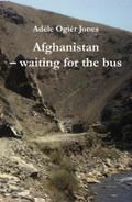 Afghanistan - waiting for the bus