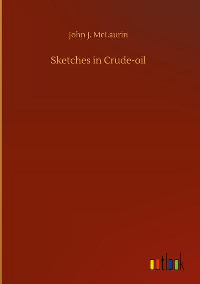 Sketches in Crude-oil