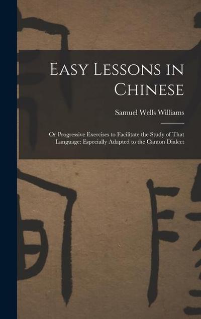 Easy Lessons in Chinese