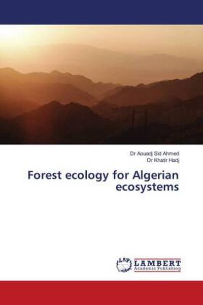 Forest ecology for Algerian ecosystems