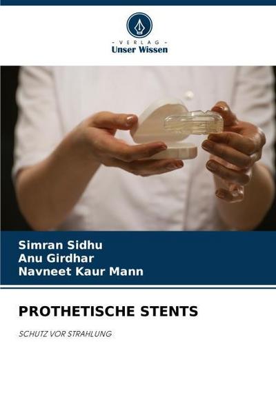 PROTHETISCHE STENTS