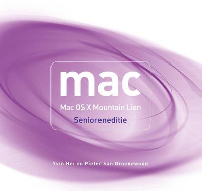 Mac OS X Mountain Lion / Senioreneditie / druk 1 [Taschenbuch] by Groenewoud,...
