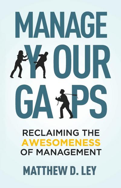Manage Your Gaps