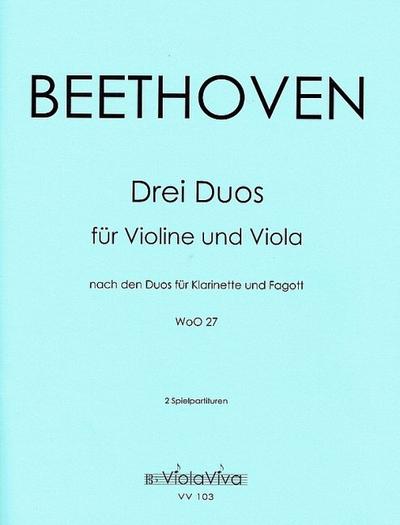 3 Duos WoO27für Violine und Viola