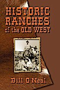 Historic Ranches of the Old West