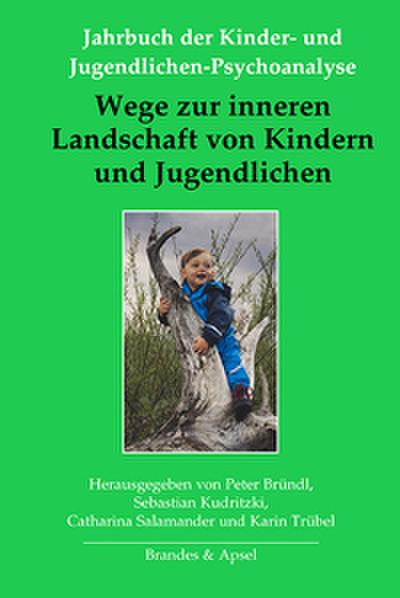 Wege zur inneren Landschaft von Kindern und Jugendlichen