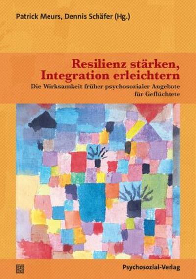 Resilienz stärken, Integration erleichtern