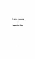 Eugene labiche ou la gaiete critique
