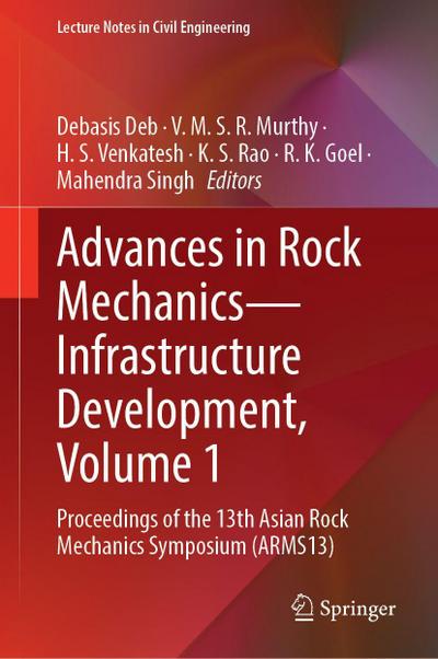 Advances in Rock Mechanics-Infrastructure Development, Volume 1