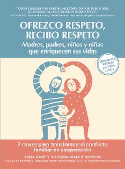 Ofrezco respeto, recibo respeto
