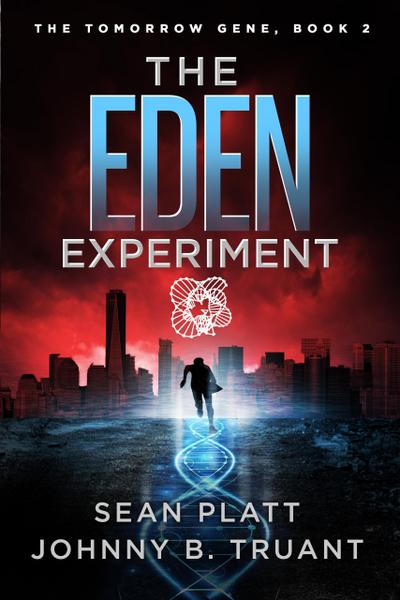 The Eden Experiment (The Tomorrow Gene, #2)