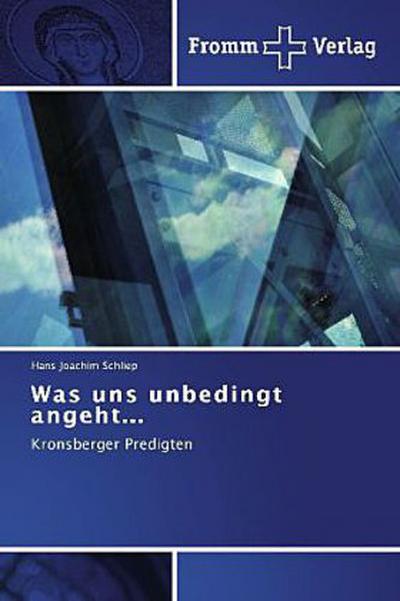 Was uns unbedingt angeht...