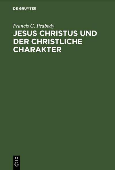 Jesus Christus und der christliche Charakter