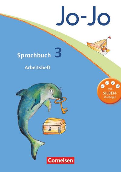Jo-Jo Sprachbuch - Allgemeine Ausgabe 2011 - 3. Schuljahr: Arbeitsheft