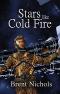 Stars Like Cold Fire