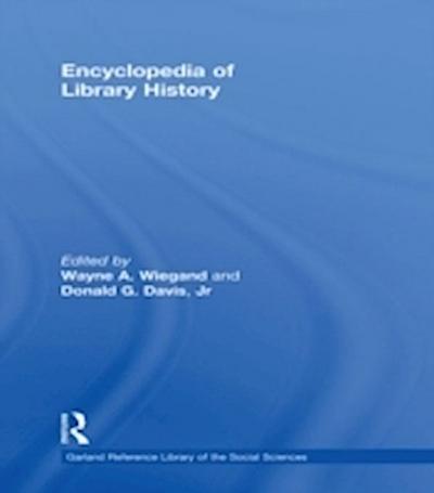 Encyclopedia of Library History