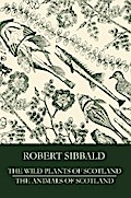 The Wild Plants of Scotland and the Animals of Scotland