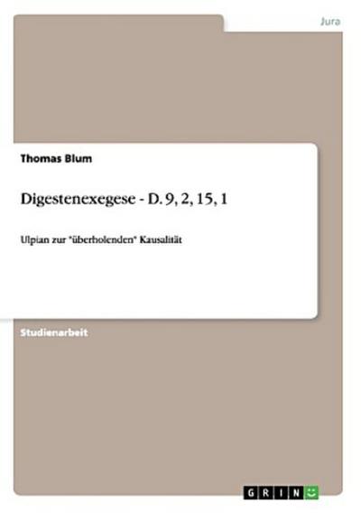 Digestenexegese - D. 9, 2, 15, 1