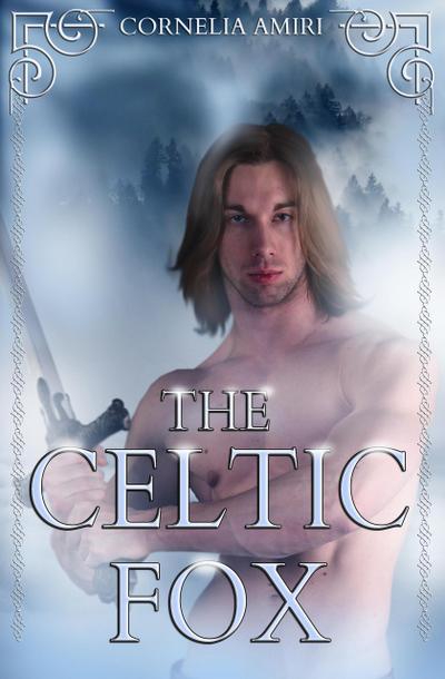 The Celtic Fox (Swords and Roses - 2 books, #1)