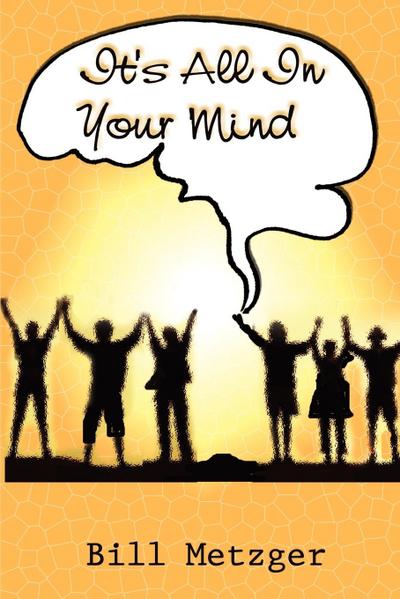 It’s All In Your Mind