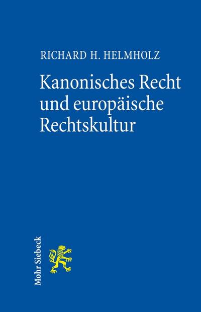 Kanonisches Recht und europäische Rechtskultur