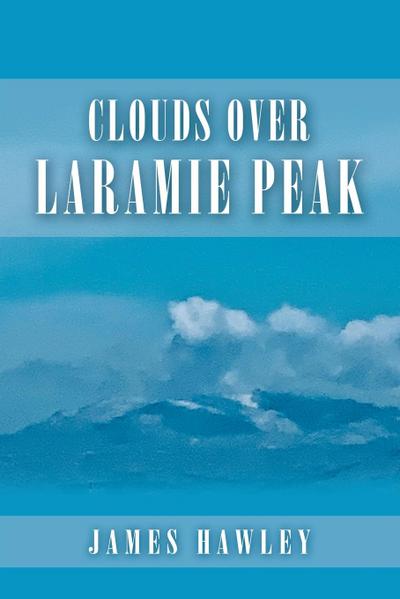 Clouds over Laramie Peak