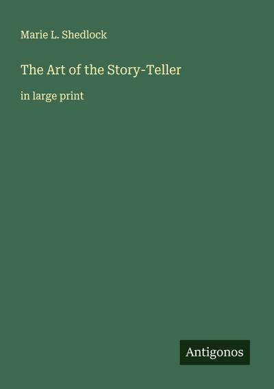 The Art of the Story-Teller
