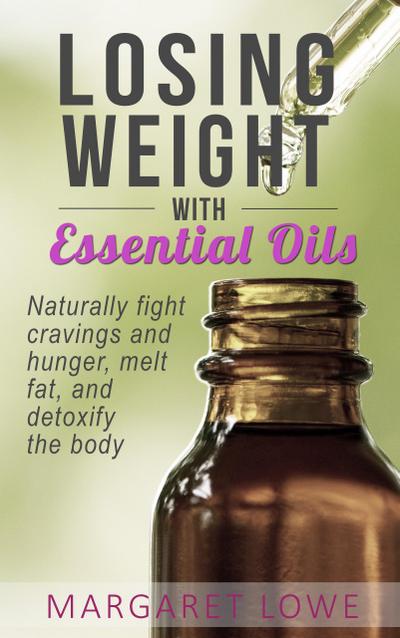 Losing Weight with Essential Oils