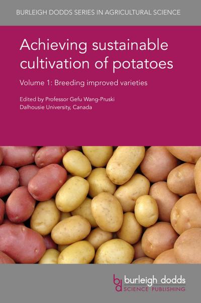 Achieving sustainable cultivation of potatoes Volume 1