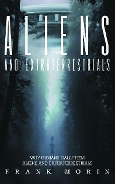 Alien’s and Extraterrestrial’s