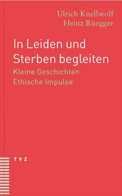 In Leiden und Sterben begleiten