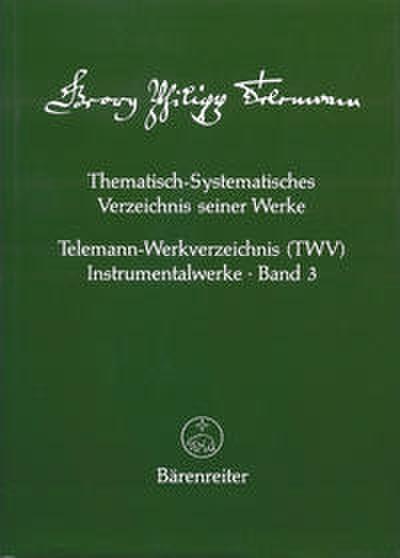 Thematisch-systematisches Verzeichnis seiner Werke / Thematisch-systematisches Verzeichnis seiner Werke, Band 1-3