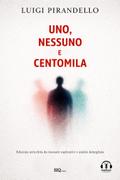 Uno, nessuno e centomila - Annotato