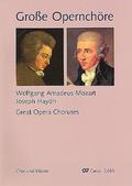 Große Opernchöre. Mozart Haydn (Chor & Klavier