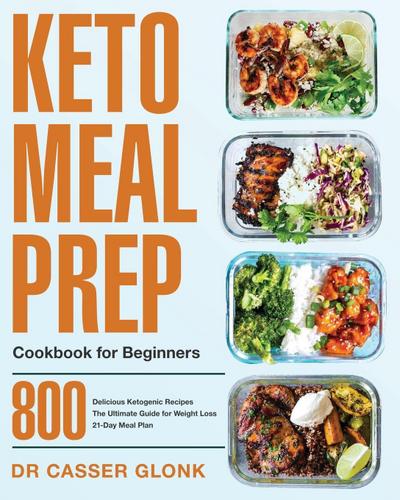 Keto Meal Prep Cookbook for Beginners