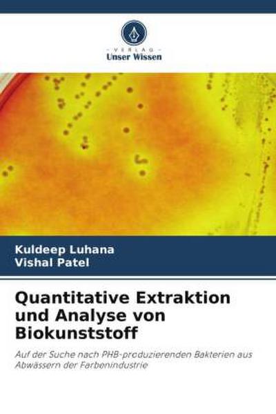 Quantitative Extraktion und Analyse von Biokunststoff