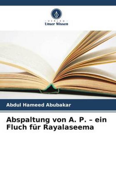 Abspaltung von A. P. - ein Fluch für Rayalaseema