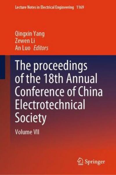 The proceedings of the 18th Annual Conference of China Electrotechnical Society