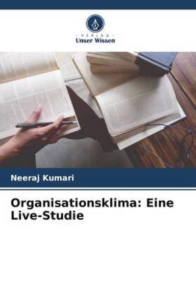 Organisationsklima: Eine Live-Studie