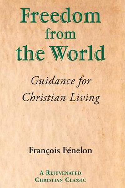 Freedom from the World
