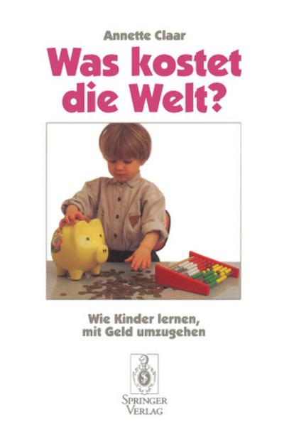 Was kostet die Welt?