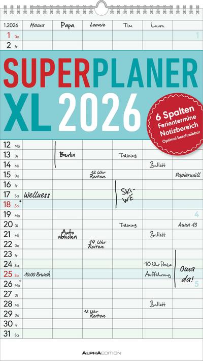 Superplaner XL 2026 6 Spalten - Familien-Timer 26x45 cm - Offset-Papier - mit Ferienterminen - Wand-Planer - Familienkalender - Alpha Edition
